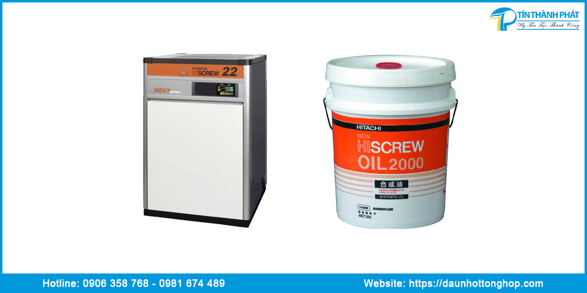 Công dụng nhớt máy nén khí Hitachi 22kw